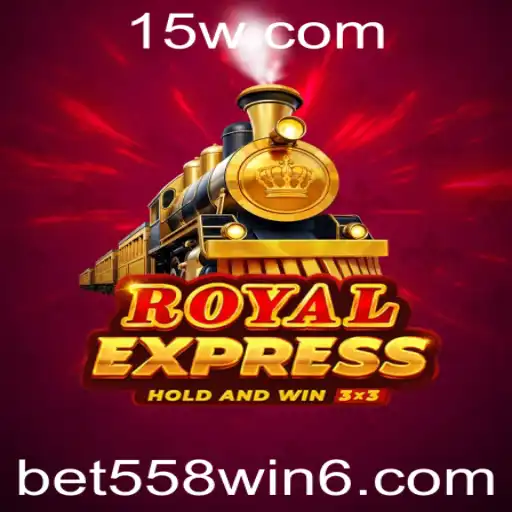 Royal Express: Um Novo Mundo de Entretenimento e Emoção com Bet558Win